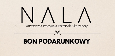 Bon Podarunkowy NALA o wartości 500 zł